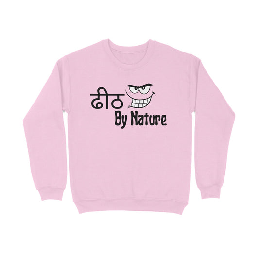 By Nature Sweatshrit Unisex